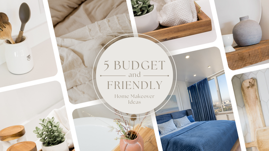 5 Budget-Friendly Home Makeover Ideas